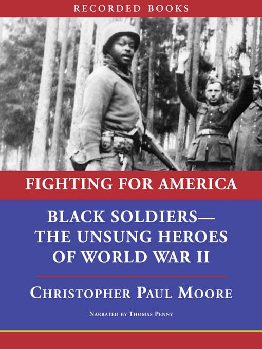 Title details for Fighting for America by Christopher Paul Moore - Available